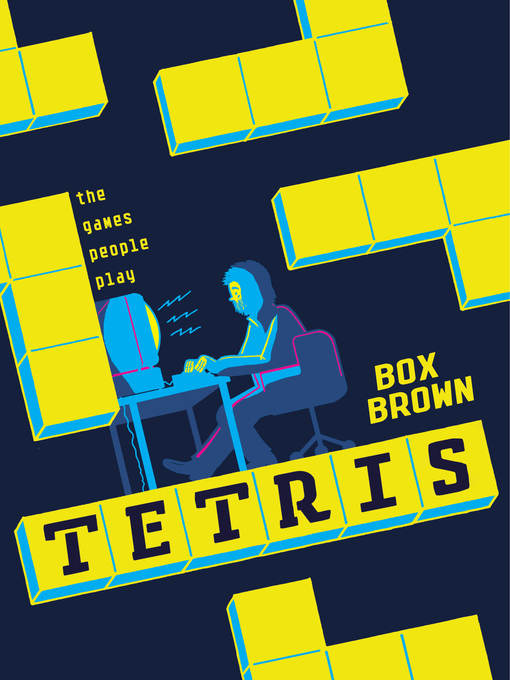Title details for Tetris by Brian "Box" Brown - Wait list